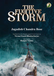 Front cover of the book 'Niyogi Books The Fugitive Storm' by Jagadish Chandra Bose.