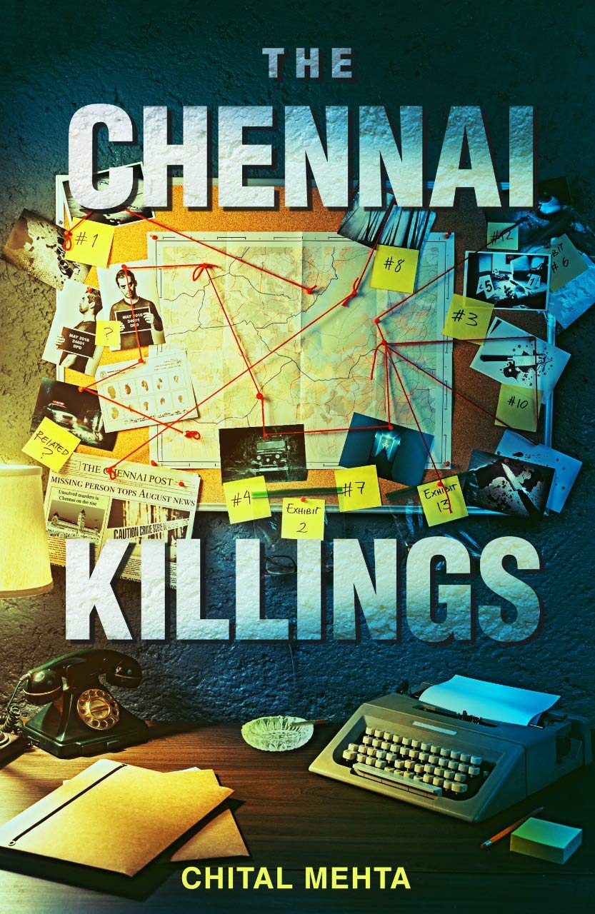 Front cover of the book 'Chennai Killings' by Chital Mehta.