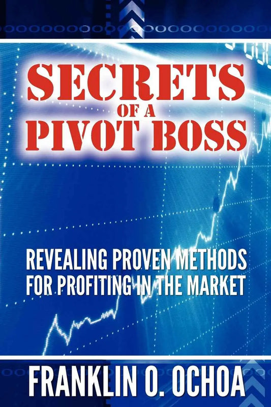 Secrets of a Pivot Boss:Paperback