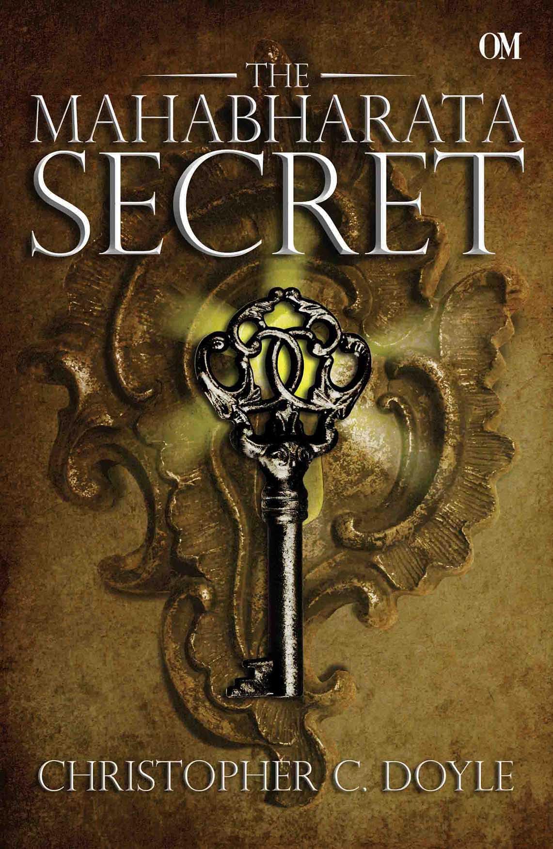 Front cover of the book 'The Mahabharata Secret' by Doyle Christopher C..