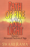 Front cover of the book 'Path of Fire and Light, Vol. 1: Advanced Practices of Yoga' by Rama Swami.