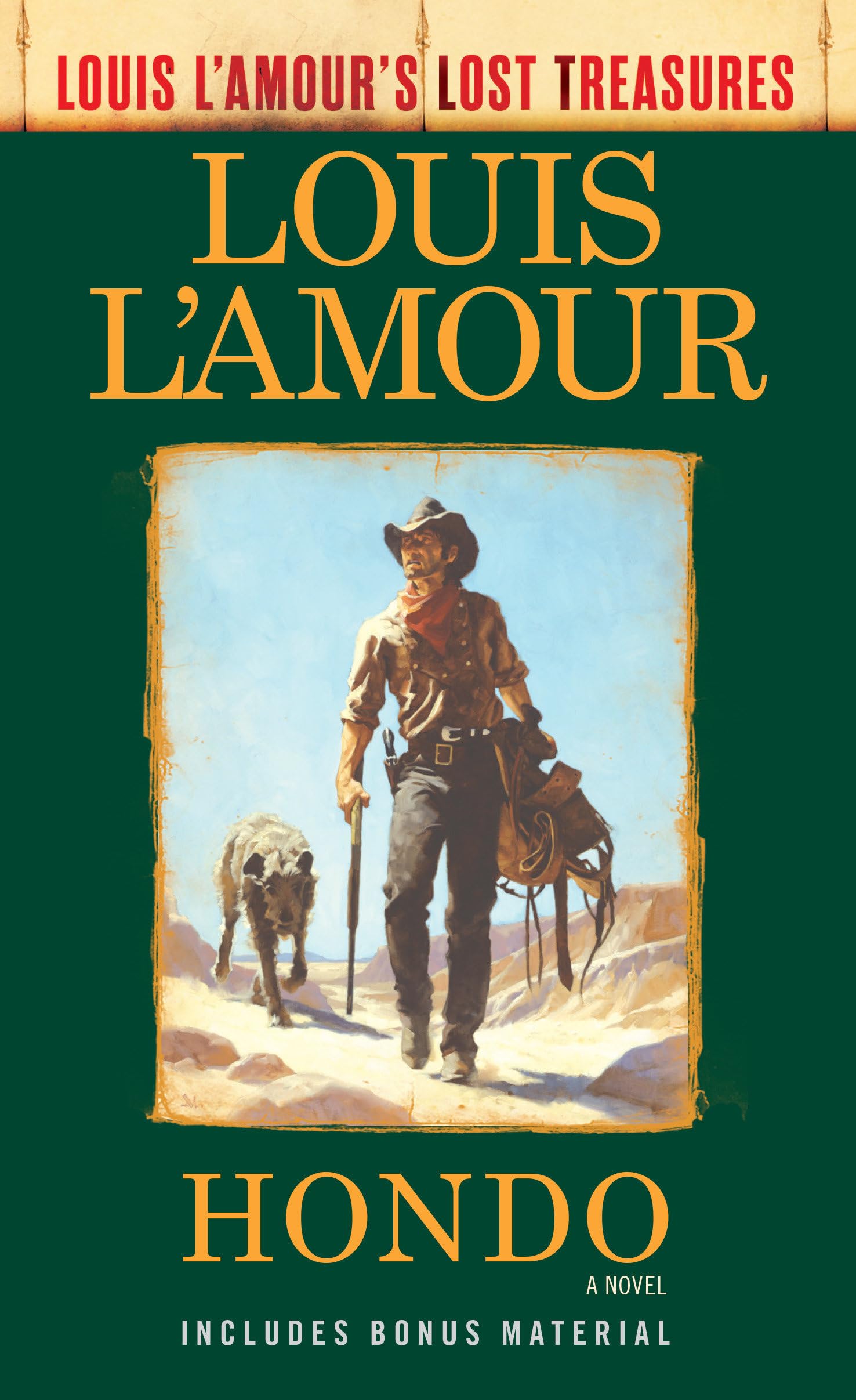 Front cover of the book 'Hondo (Louis L'Amour's Lost Treasures): A Novel' by LAmour, Louis.