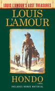 Front cover of the book 'Hondo (Louis L'Amour's Lost Treasures): A Novel' by LAmour, Louis.