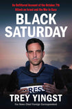 Black Saturday: -- by Trey Yingst hardcover
