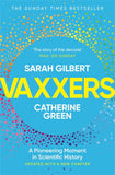 Front cover of the book 'Vaxxers: A Pioneering Moment in Scientific History' by Sarah Gilbert and Catherine Green.