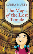 The Magic Of The Lost Temple- (Paperback)- Sudhaa Murty.