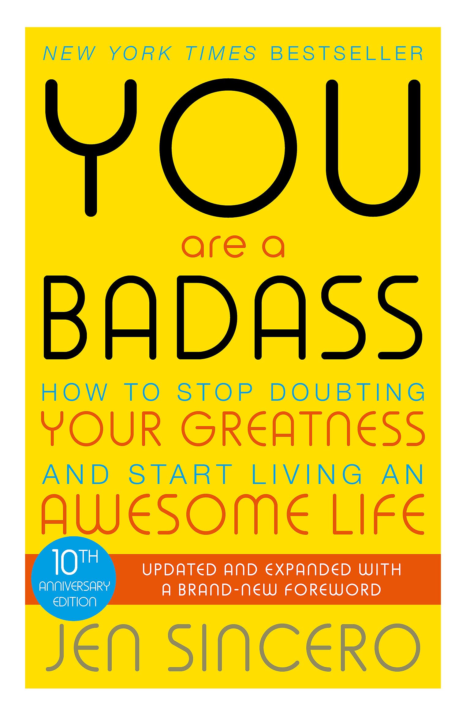 Front cover of the book 'You Are A Badass' by Jen Sincero.