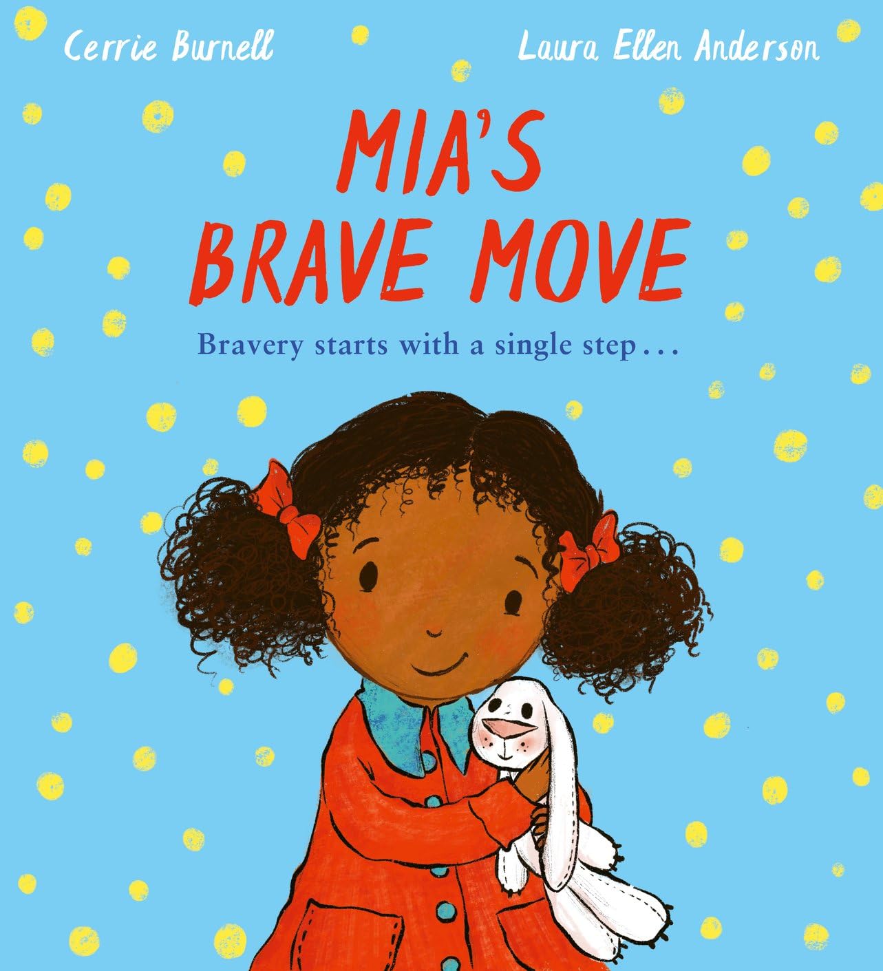 Front cover of the book 'MIA'S BRAVE MOVE' by Cerrie Burnell; Laura Ellen Anderson.
