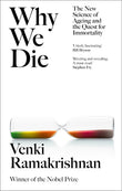 Front cover of the book 'Why We Die: The New Science of Ageing and Longevity' by Venki Ramakrishnan.