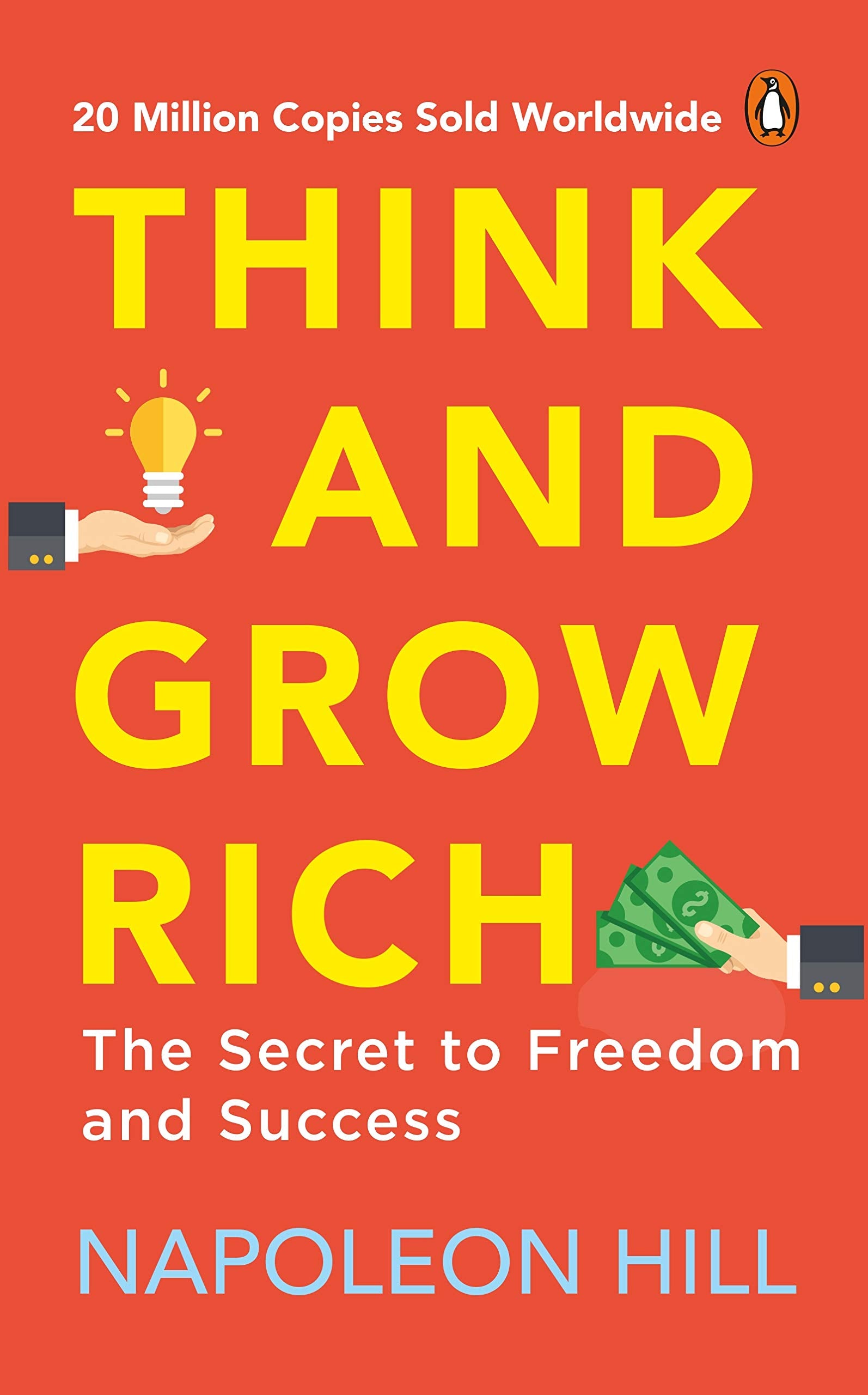 Front cover of the Paperback book 'Think and Grow Rich (PREMIUM PAPERBACK, PENGUIN INDIA): Classic all-time bestselling book on success, wealth management' by Hill, Napoleon.