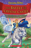 Front cover of the book 'Geronimo Stilton And The Kingdom Of Fantasy #13:The Battle For Crystal Castle' by Geronimo Stilton.