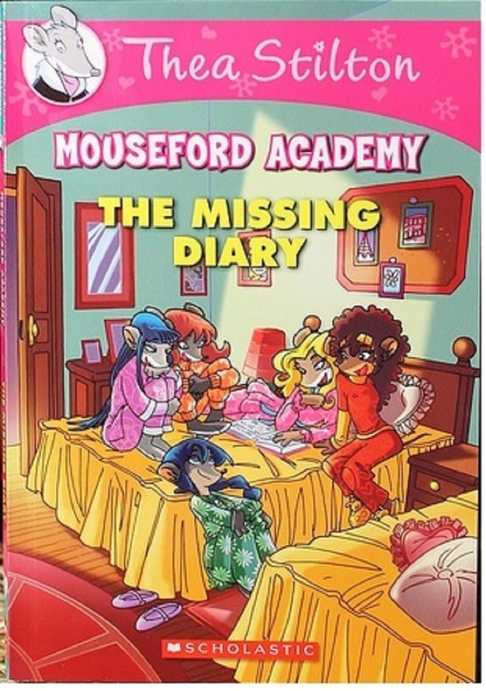 Front cover of the book 'Thea Stilton Mouseford Academy: The Missing Diary' by Thea Stilton.