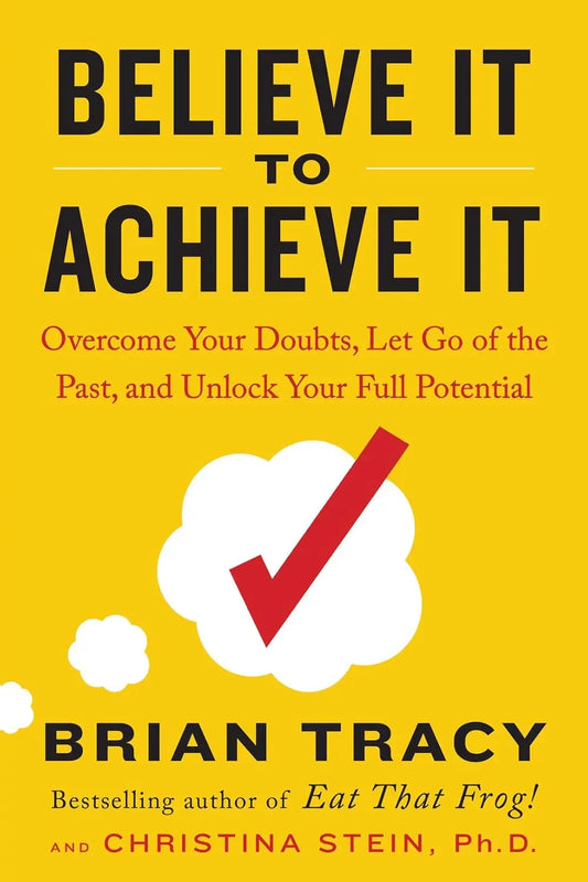 Believe It to Achieve It (Paperback) image 1
