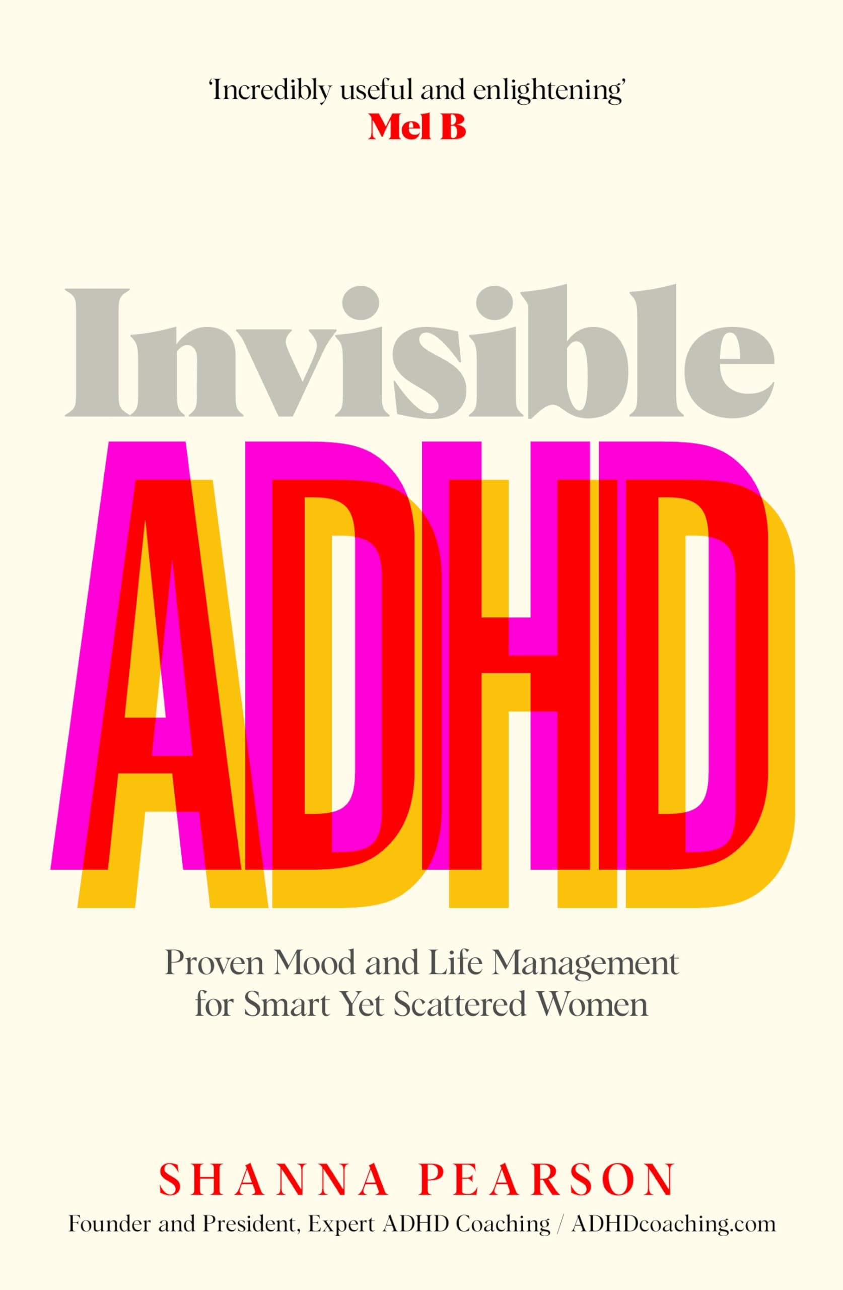 Front cover of the book 'MACMILLAN Invisible ADHD.' by Shanna Pearson.