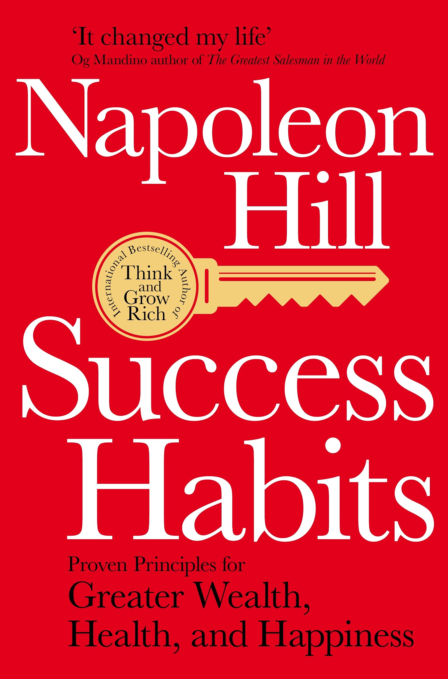 Front cover of the book 'Success Habits: Proven Principles for Greater Wealth, Health, and Happiness' by Napoleon Hill.
