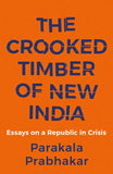 The Crooked Timber Of New India (Paperback) image 1