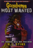Front cover of the Paperback book 'GB MOST WANTED#05 DR. MANIAC WILL SEE YOU NOW' by R.l Stine.