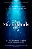 Front cover of the book 'Robinson Microlands The Future of Life on Earth (and Why Its Smaller Than You Think).' by J. Craig Venter and David Ewing Duncan.