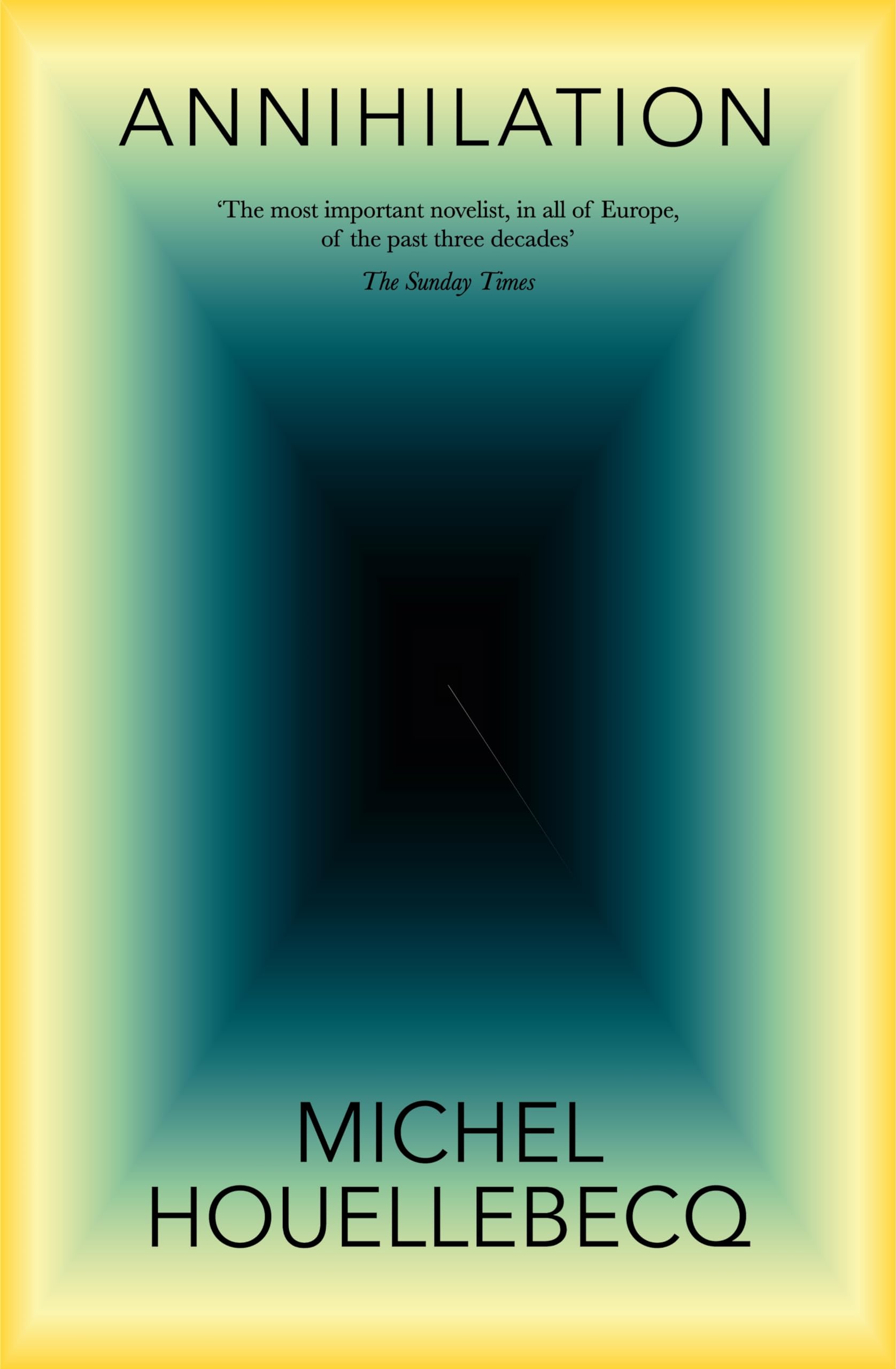 Front cover of the book 'Annihilation' by Michel Houellebecq.