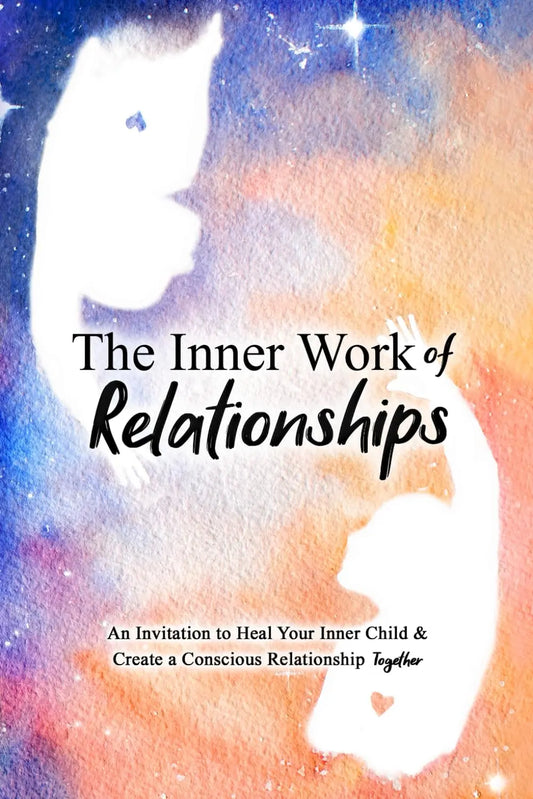 The Inner Work of Relationships -Paperback image 1
