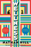 Front cover of the book 'Picador Wellness.' by Nathan Hill.