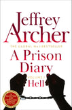 Front cover of the book 'A Prison Diary Volume I: Hell (The Prison Diaries)' by Jeffrey Archer.