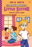 Front cover of the book 'Baby-Sitters Little Sister #6: Karen's Little Sister' by Ann M Martin.