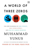 Front cover of the book 'A WORLD OF THREE ZEROS' by Muhammad Yunus.