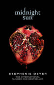 MIDNIGHT SUN PaperbackÐ  by Stephenie Meyer (Author)