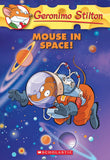 Front cover of the book 'Mouse in Space! (Geronimo Stilton #52) (52)' by Geronimo Stilton.