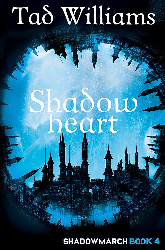 Front cover of the book 'Shadowheart: Shadowmarch Book 4' by Williams, Tad.