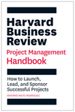 Front cover of the book 'Harvard Business Review Project Management Handbook: How to Launch, Lead, and Sponsor Successful Projects (HBR Handbooks' by Nieto-Rodriguez, Antonio.