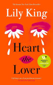 Heart the Lover PaperbackÐ  by Lily King