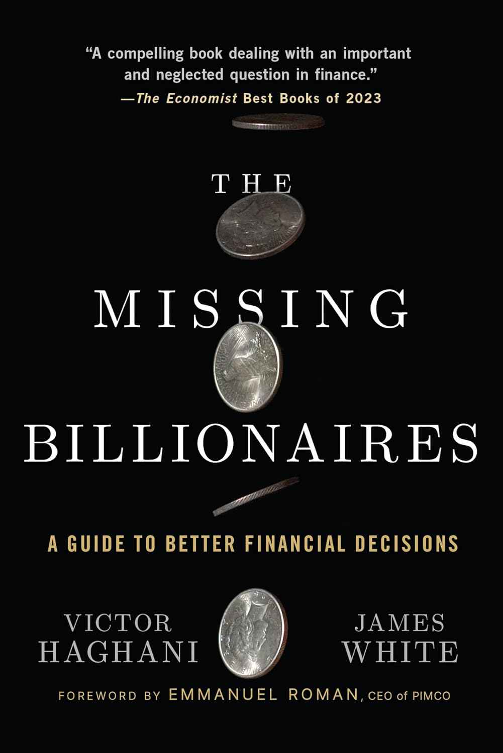 The Missing Billionaires: A Guide to Better Financial Decisions PaperbackÐ   by Victor Haghani