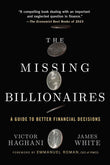 The Missing Billionaires: A Guide to Better Financial Decisions PaperbackÐ   by Victor Haghani