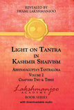 Light on Tantra in Kashmir Shaivism - Volume 2-  PaperbackÐ  by Swami Lakshmanjoo