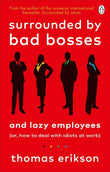 Surrounded by Bad Bosses and Lazy Employees: - PaperbackÐ   by Thomas Erikson