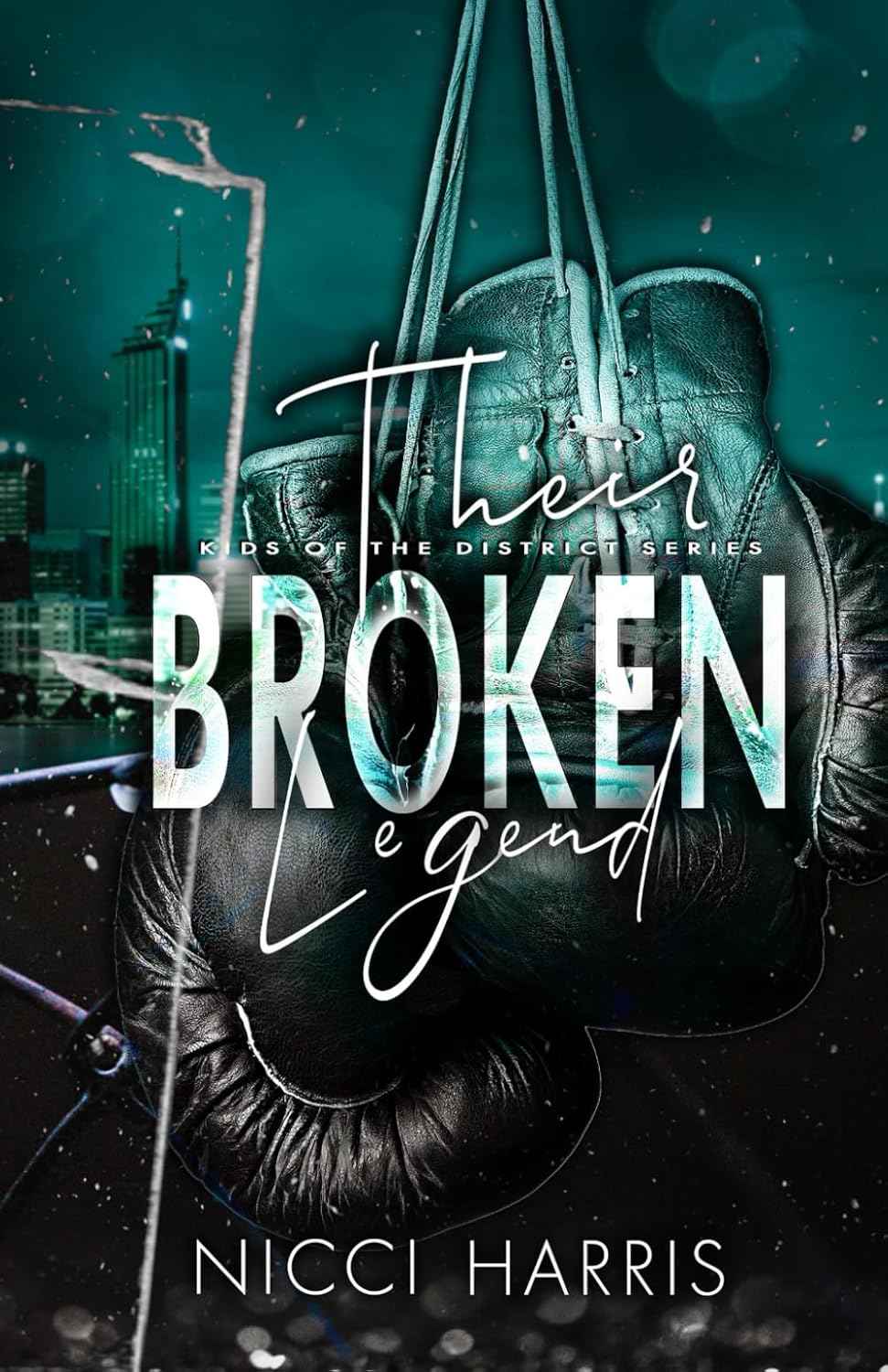 Their Broken Legend: A Stand-Alone Boxing Romance  -PaperbackÐ by Nicci Harris
