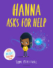 Front cover of the book 'Hanna asks for help' by Tom Percival.