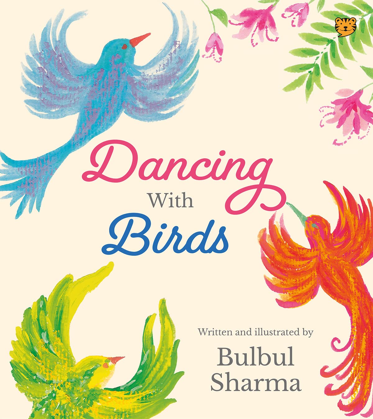 Front cover of the book 'Dancing with Birds' by Bulbul Sharma.