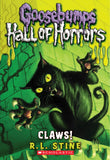 Front cover of the book 'Claws! (Goosebumps Hall of Horrors #1) (1)' by Stine R. L..