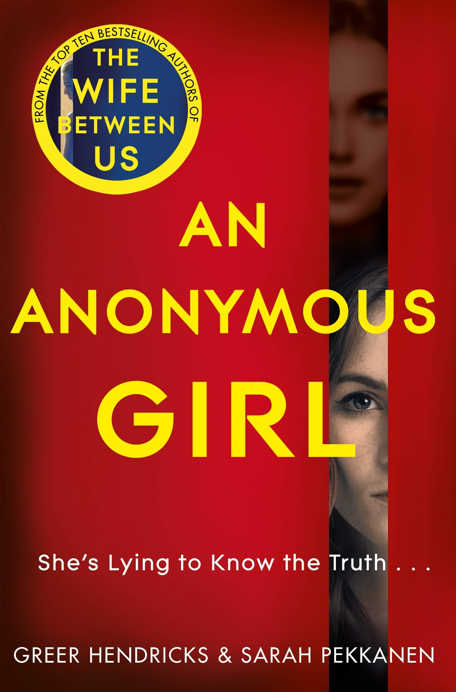 Front cover of the book 'An Anonymous Girl' by Greer Hendricks and Sarah Pekkanen.