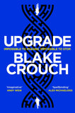 Front cover of the book 'Upgrade' by Blake Crouch.