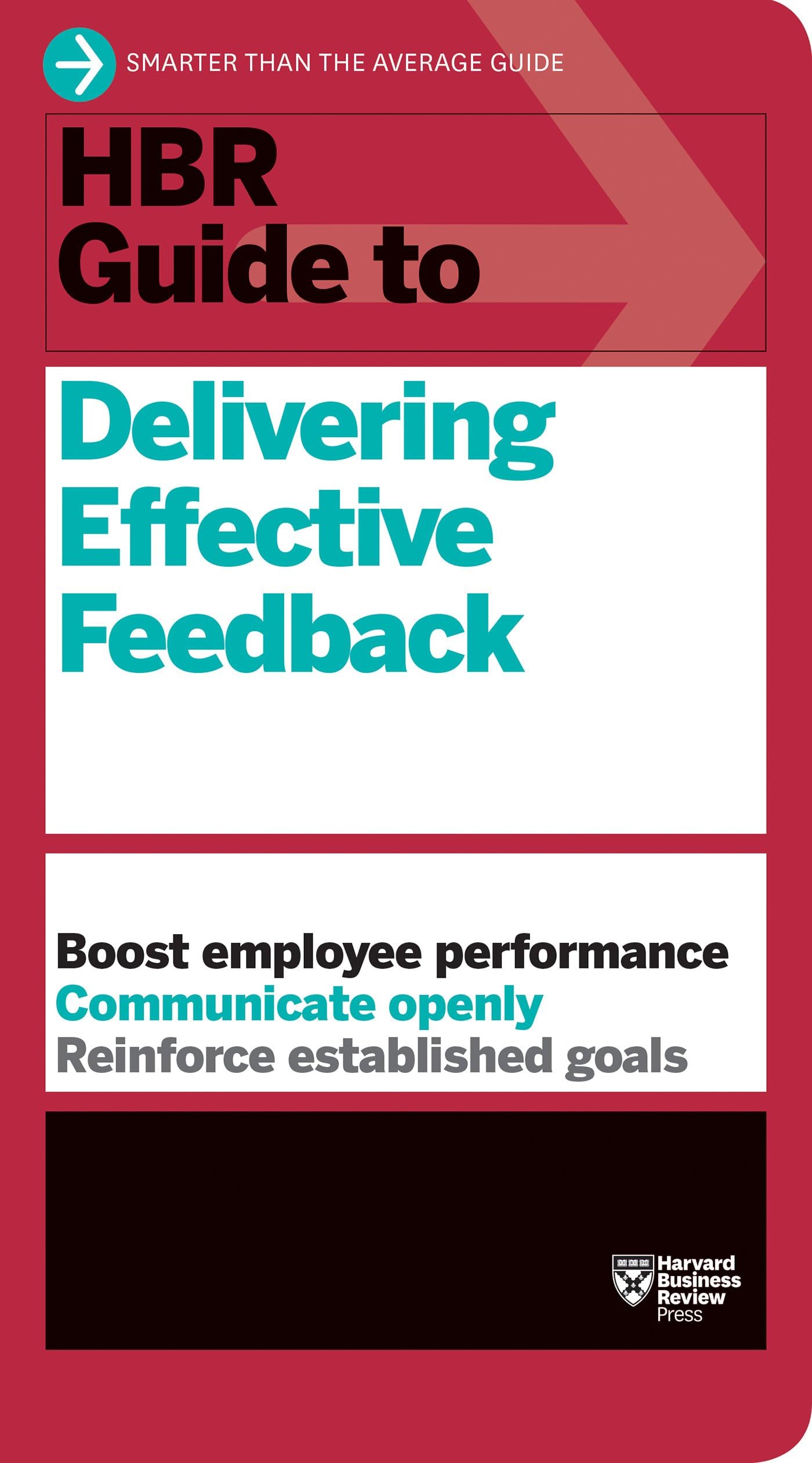 Front cover of the book 'HBR Guide to Delivering Effective Feedback (HBR Guide Series)' by HBR Guide Series.