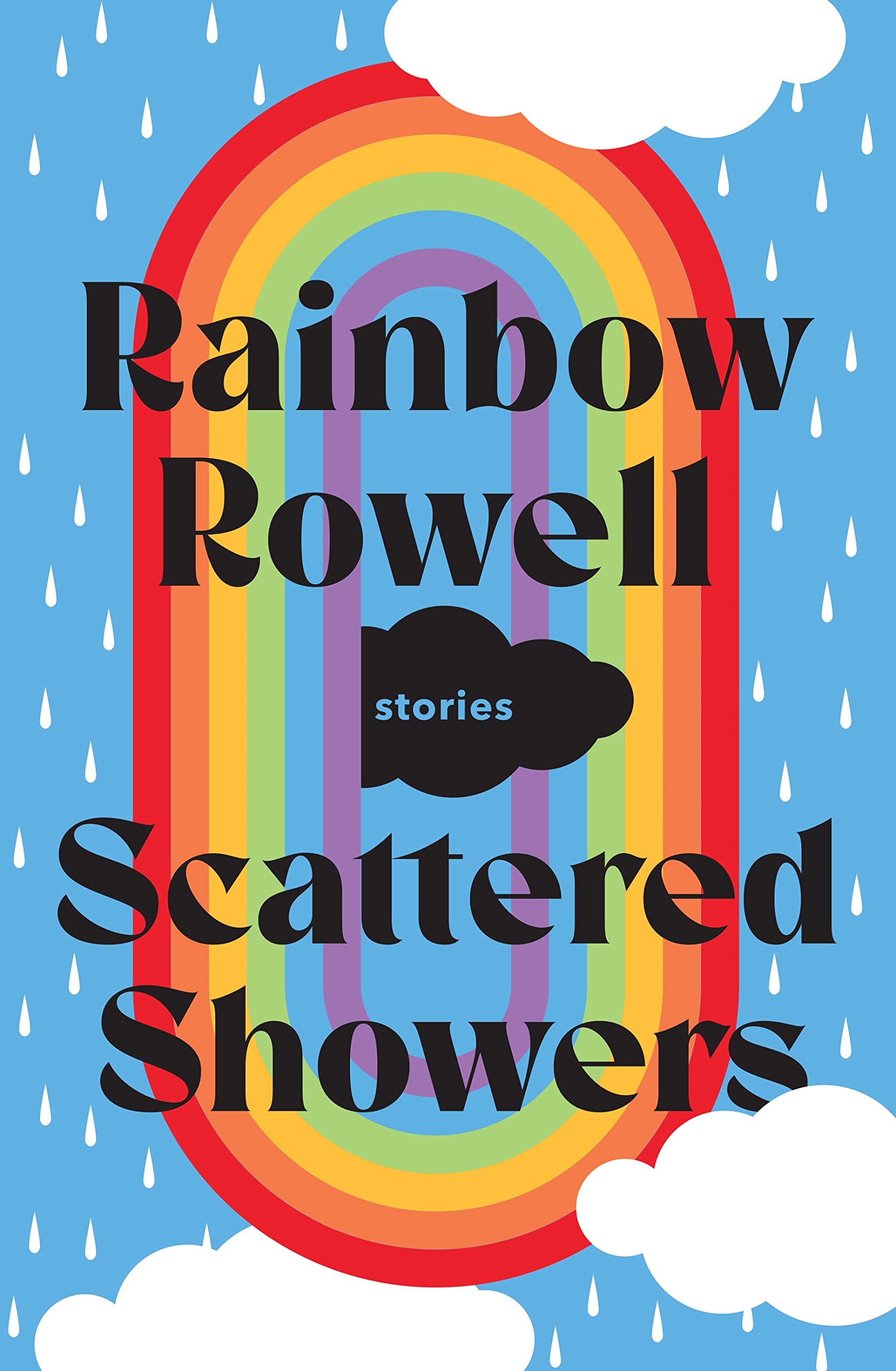 Front cover of the book 'Scattered Showers: Nine Beautiful Short Stories' by Rainbow Rowell, Jim Tierney.