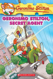 Front cover of the book 'Geronimo Stilton, Secret Agent (Geronimo Stilton, No. 34)' by Stilton Geronimo.