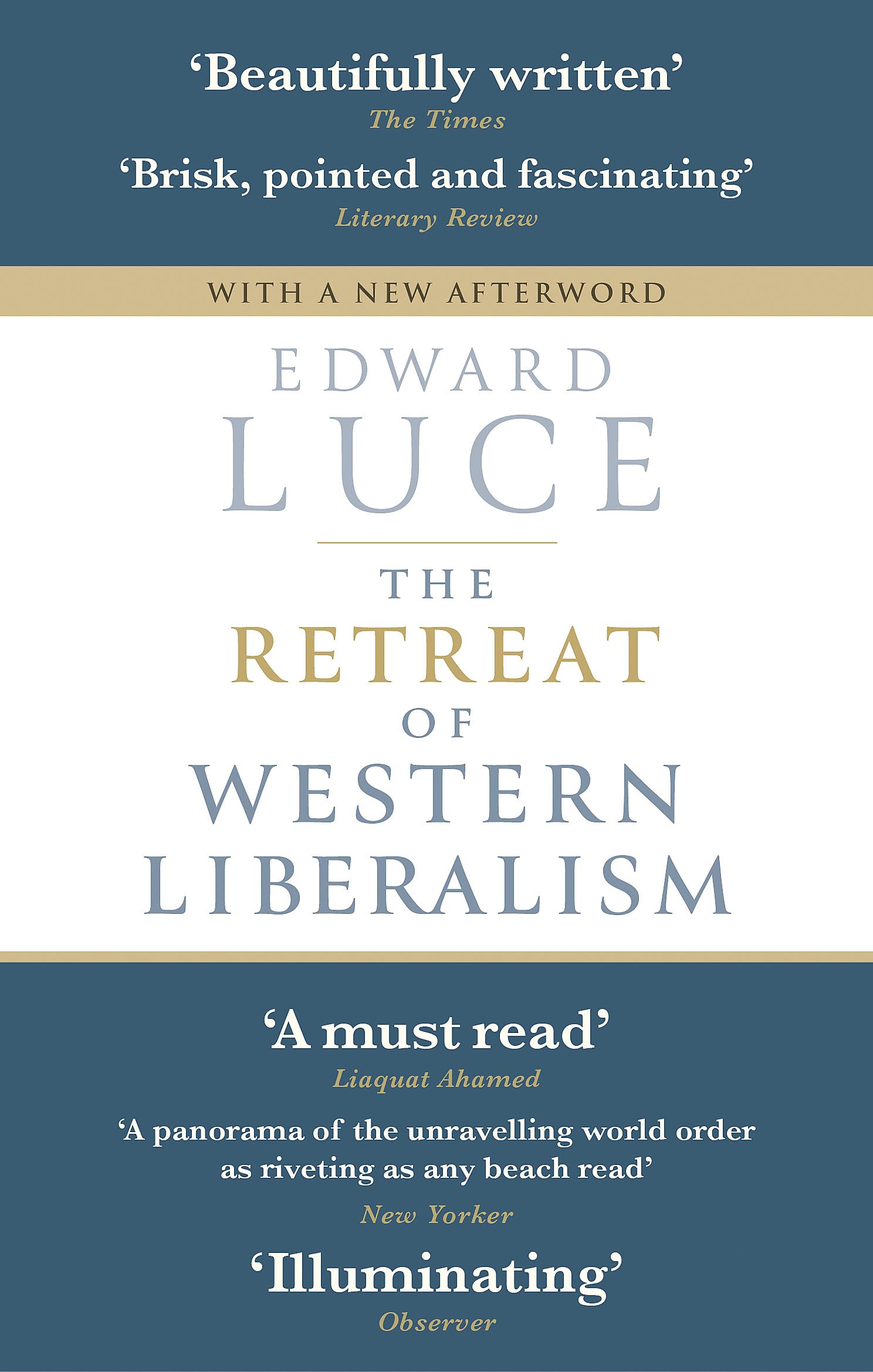 Front cover of the book 'The Retreat Of Western Liberalism' by Luce Edward.