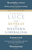 Front cover of the book 'The Retreat Of Western Liberalism' by Luce Edward.