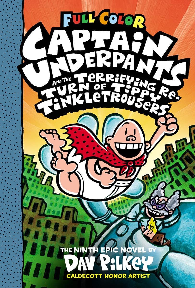 Front cover of the book 'CAPTAIN UNDERPANTS # 09 : CAPTAIN UNDERPANTS AND THE TERRIFYING' by Dav Pilkey.