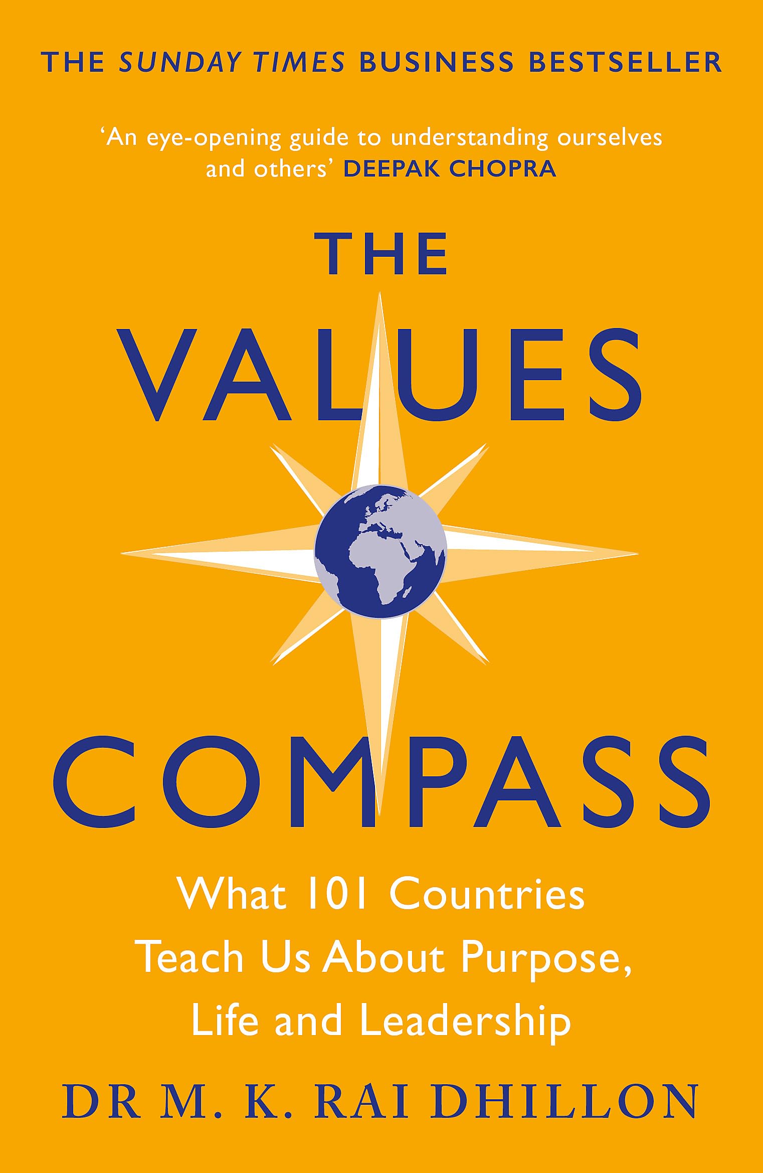 Front cover of the book 'The Values Compass: What 101 Countries Teach Us About Purpose, Life and Leaders' by Mandeep Rai.